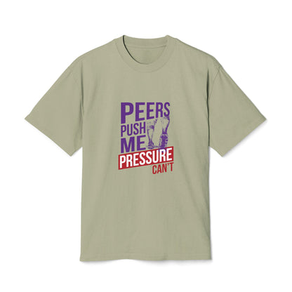 Unisex Heavy Faded Tee - 'Peers Push Me, Pressure Can't' - Perfect for Teens, Everyday Wear, Gift, Support, Relaxation