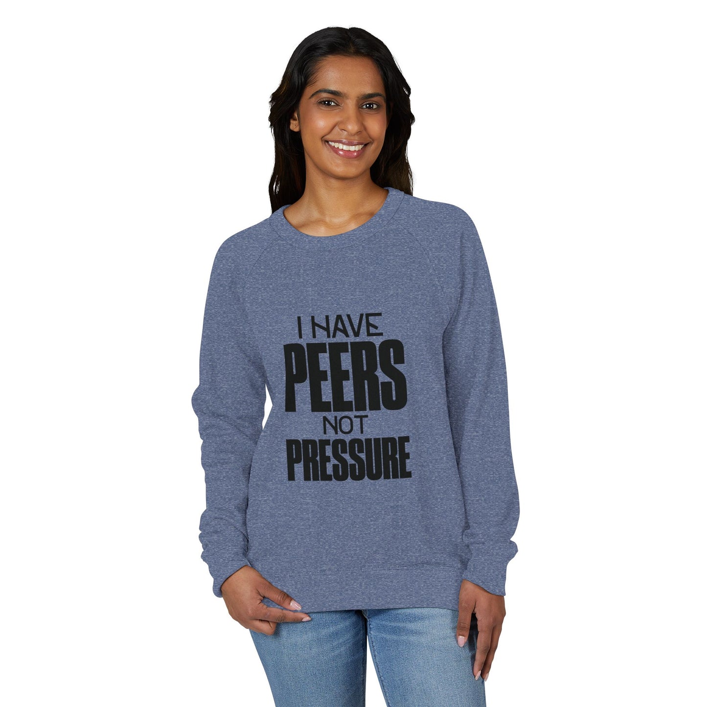 Peers Not Pressure Crewneck Sweatshirt, Unisex Relaxed Fit Pullover, Cozy Casual Top, Gift for Teens, Statement Apparel