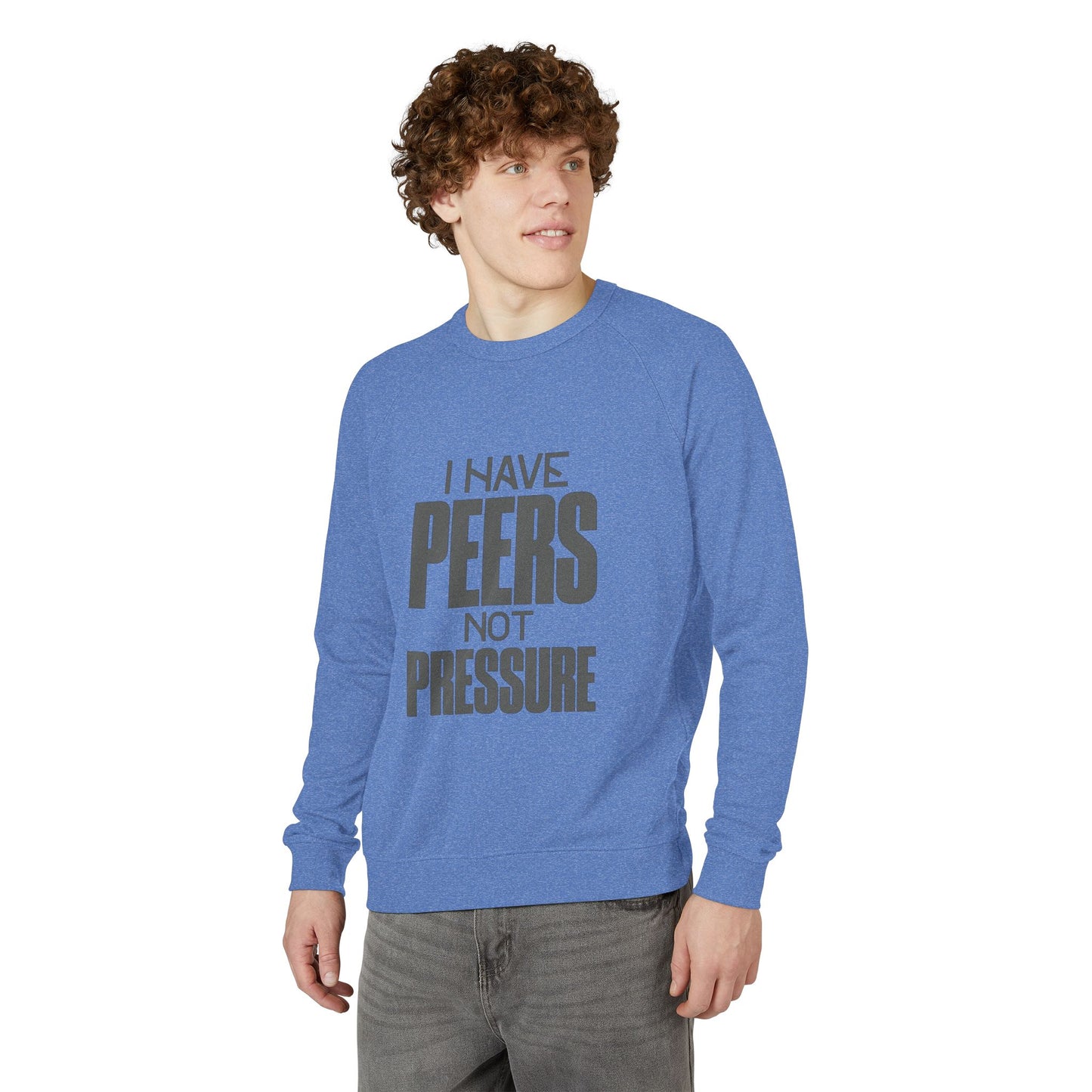 Peers Not Pressure Crewneck Sweatshirt, Unisex Relaxed Fit Pullover, Cozy Casual Top, Gift for Teens, Statement Apparel
