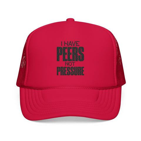 Embroidery Foam Trucker Hat - I Have Peers Not Pressure, Cool Casual Hat, Unisex Gift, Summer Accessory, Trendy Headwear