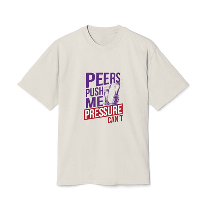 Unisex Heavy Faded Tee - 'Peers Push Me, Pressure Can't' - Perfect for Teens, Everyday Wear, Gift, Support, Relaxation