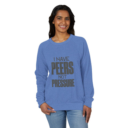 Peers Not Pressure Crewneck Sweatshirt, Unisex Relaxed Fit Pullover, Cozy Casual Top, Gift for Teens, Statement Apparel