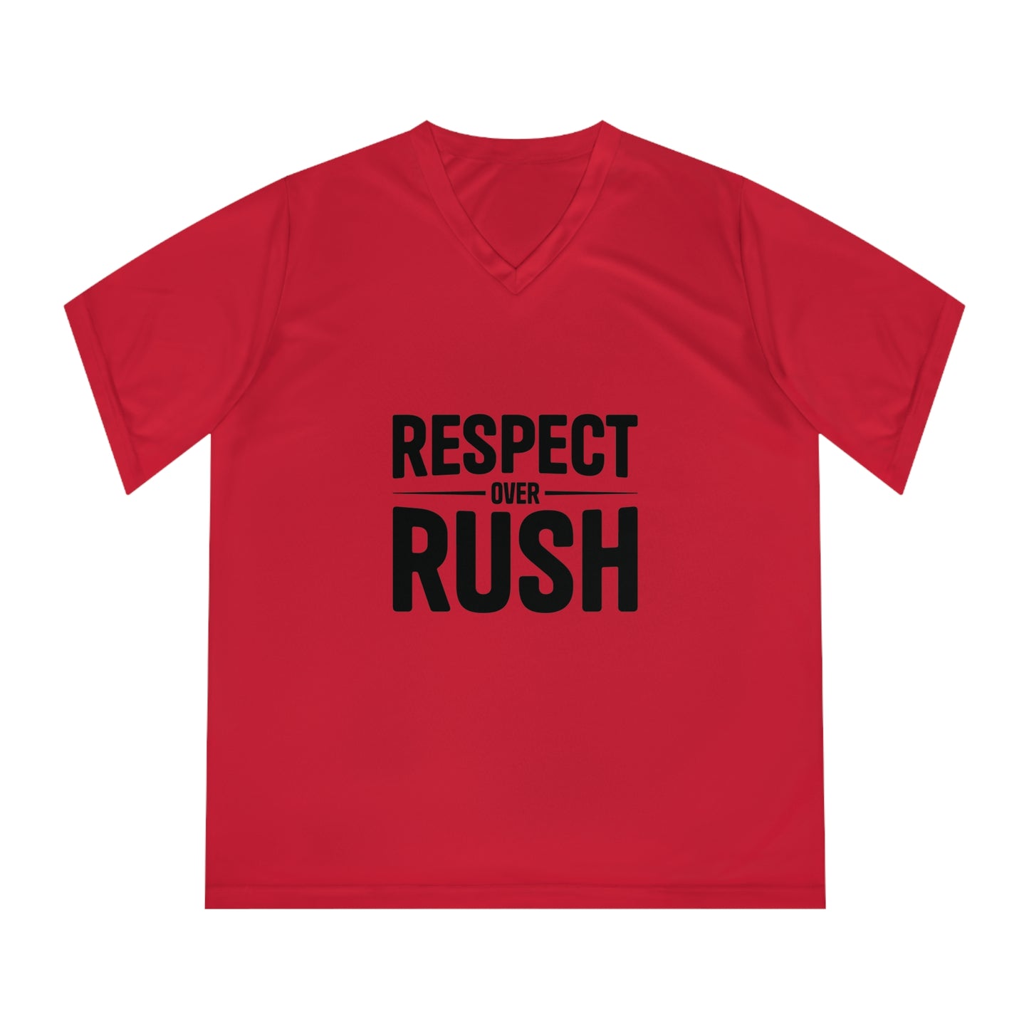 Respect Over Rush V-Neck T-Shirt, Motivational Women's Athletic Tee, Workout Shirt, Gift for Fitness Lovers, Inspirational Running Top